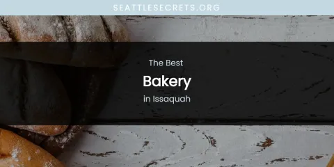 The Absolute Best Bakery in Issaquah