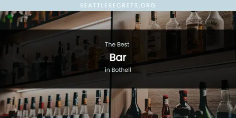 The Absolute Best Bar in Bothell