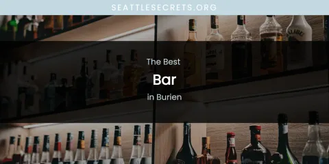 The Absolute Best Bar in Burien