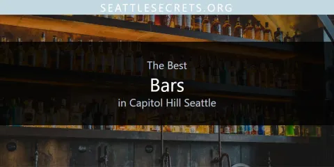 Guide to Best Bars in Capitol Hill Seattle