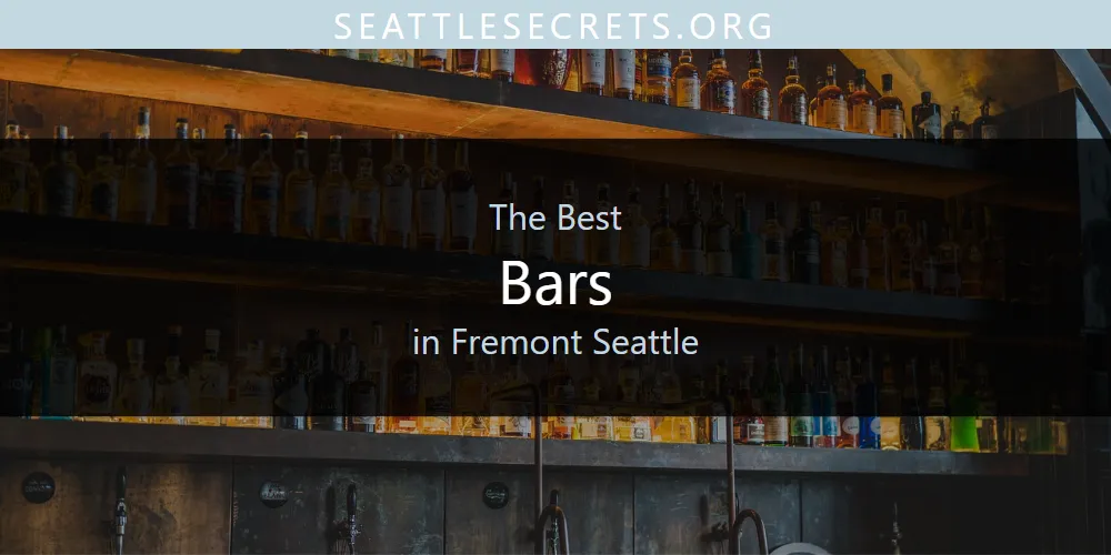 The Absolute Best Bars in Fremont Seattle  [Updated 2025]