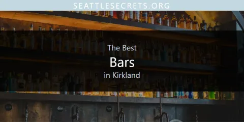 The Best Bars in Kirkland List