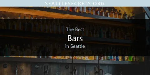 The Best Bars in Seattle List