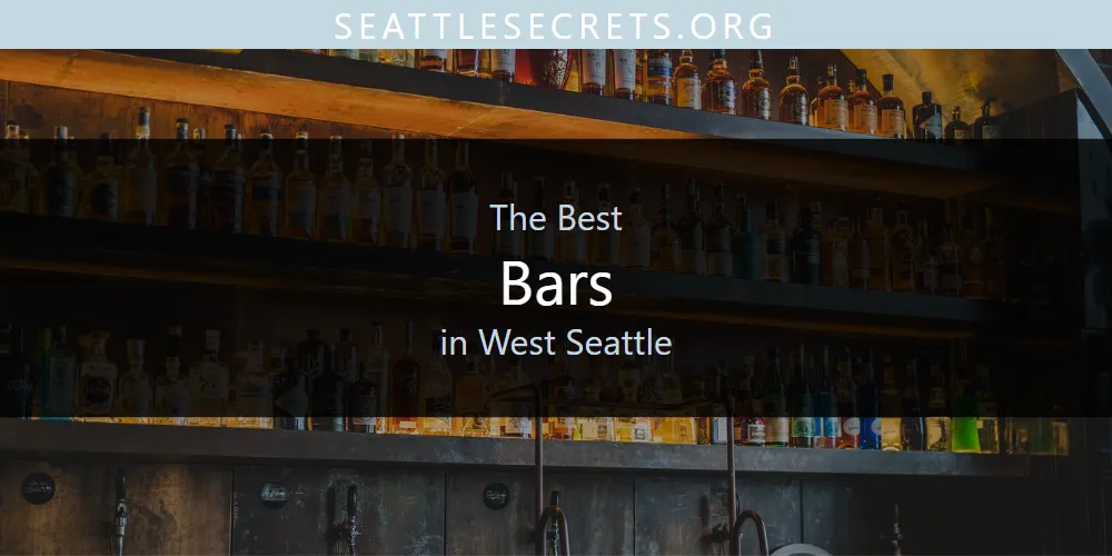 West Seattle's Best Bars [Updated 2025]