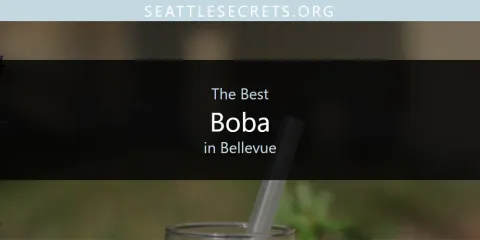 Ranked: Best Boba in Bellevue