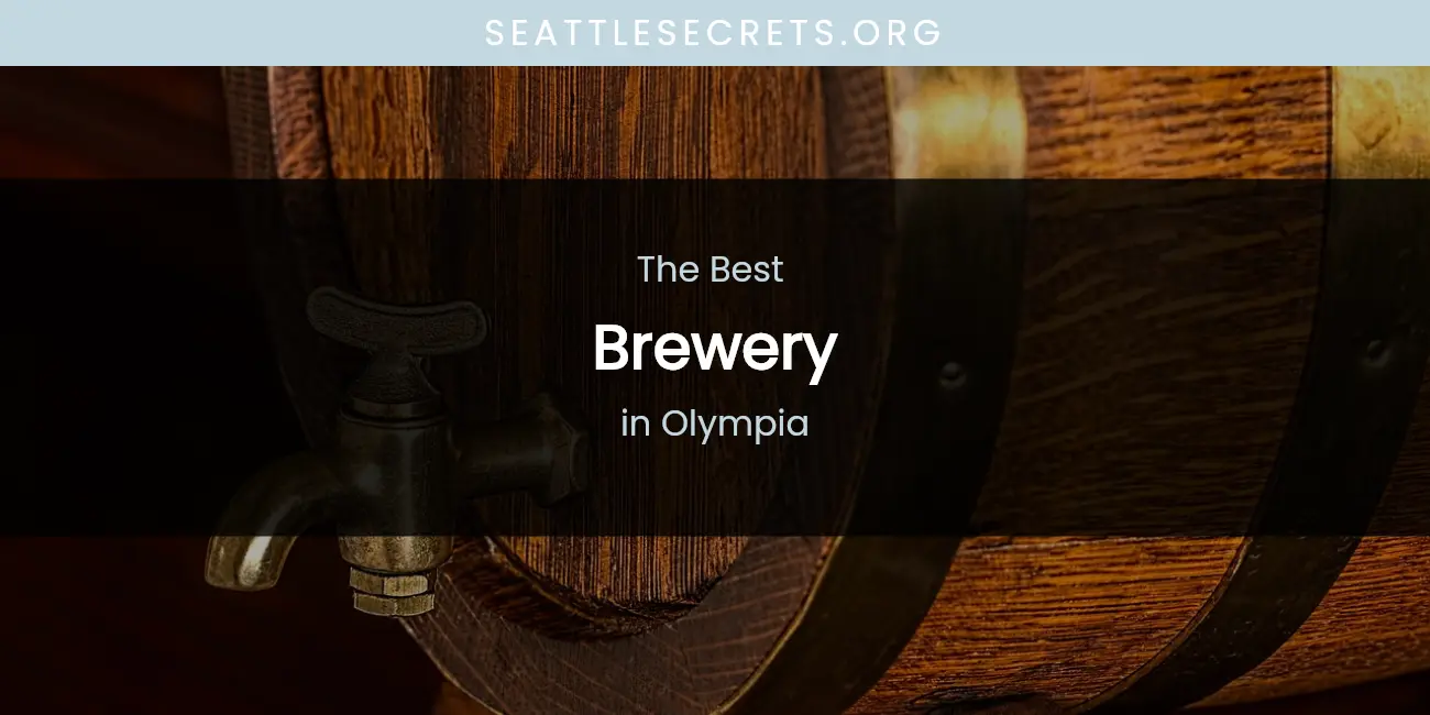 Olympia's Best Brewery featured
