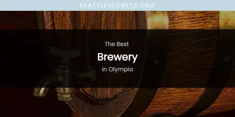 Olympia's Best Brewery