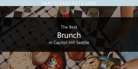 Best Brunch in Capitol Hill Seattle: Ultimate Guide