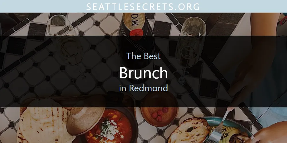 Redmond's Best Brunch [Updated 2025]