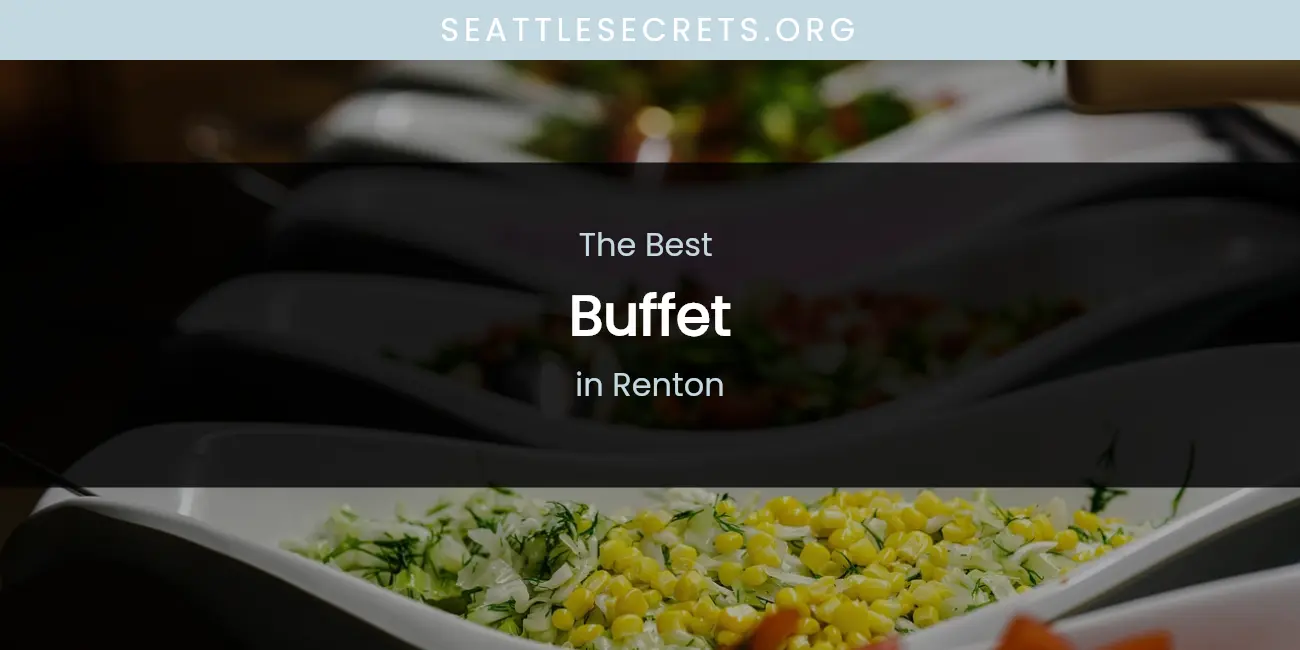 Renton's Best Buffet featured