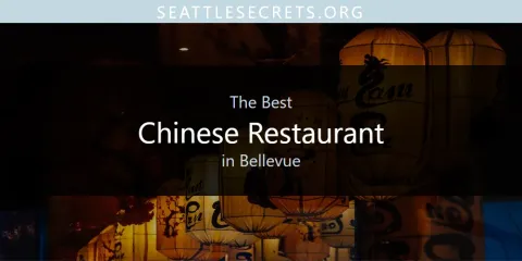 The Absolute Best Chinese Restaurant in Bellevue