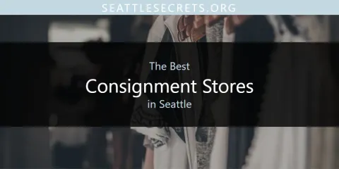 Guide to Best Consignment Stores in Seattle