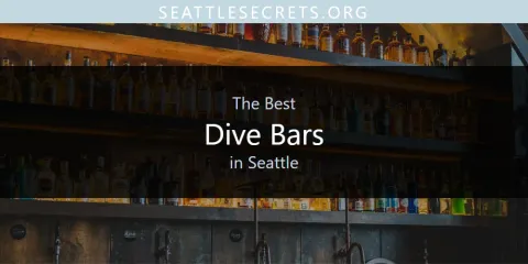 The Best Dive Bars in Seattle List