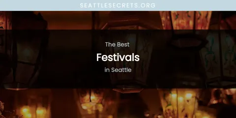 Seattle's Best Festivals