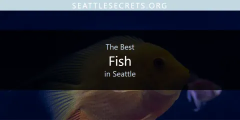 Seattle's Best Fish