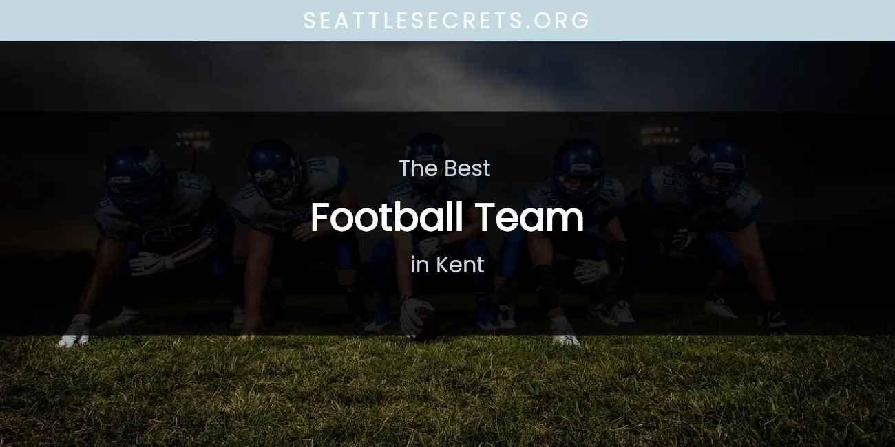 Kent's Best Football Team featured