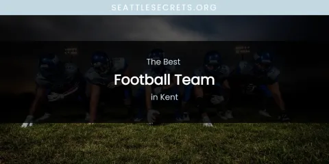 Kent's Best Football Team