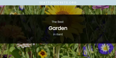 Kent's Best Garden
