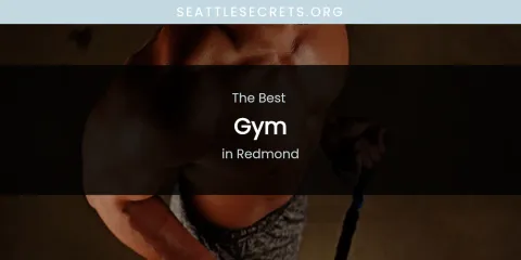 Redmond's Best Gym
