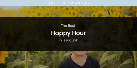 The Absolute Best Happy Hour in Issaquah
