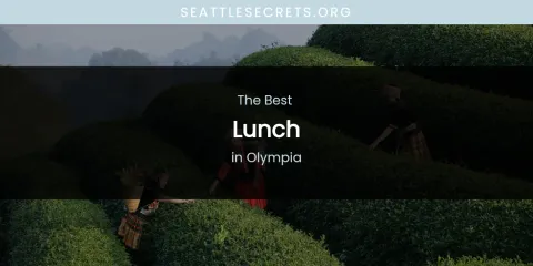 Olympia's Best Lunch