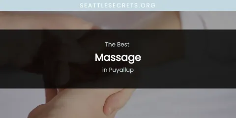 Puyallup's Best Massage