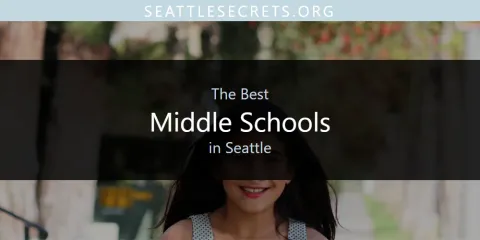 Ranked: Best Middle Schools in Seattle