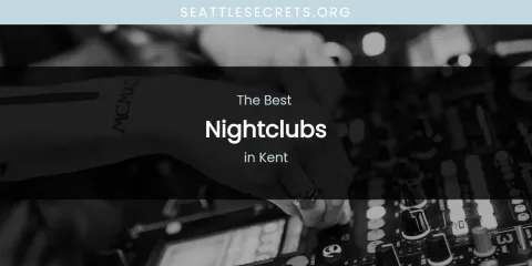 Kent's Best Nightclubs