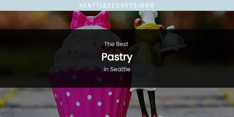 Seattle's Best Pastry