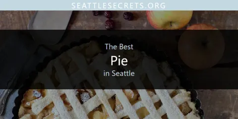 Best Pie in Seattle: Complete Guide