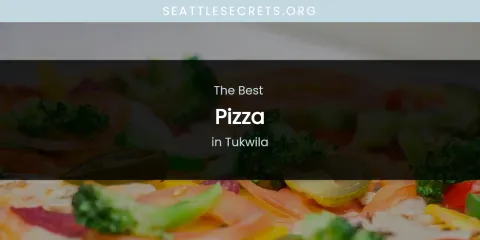 Tukwila's Best Pizza