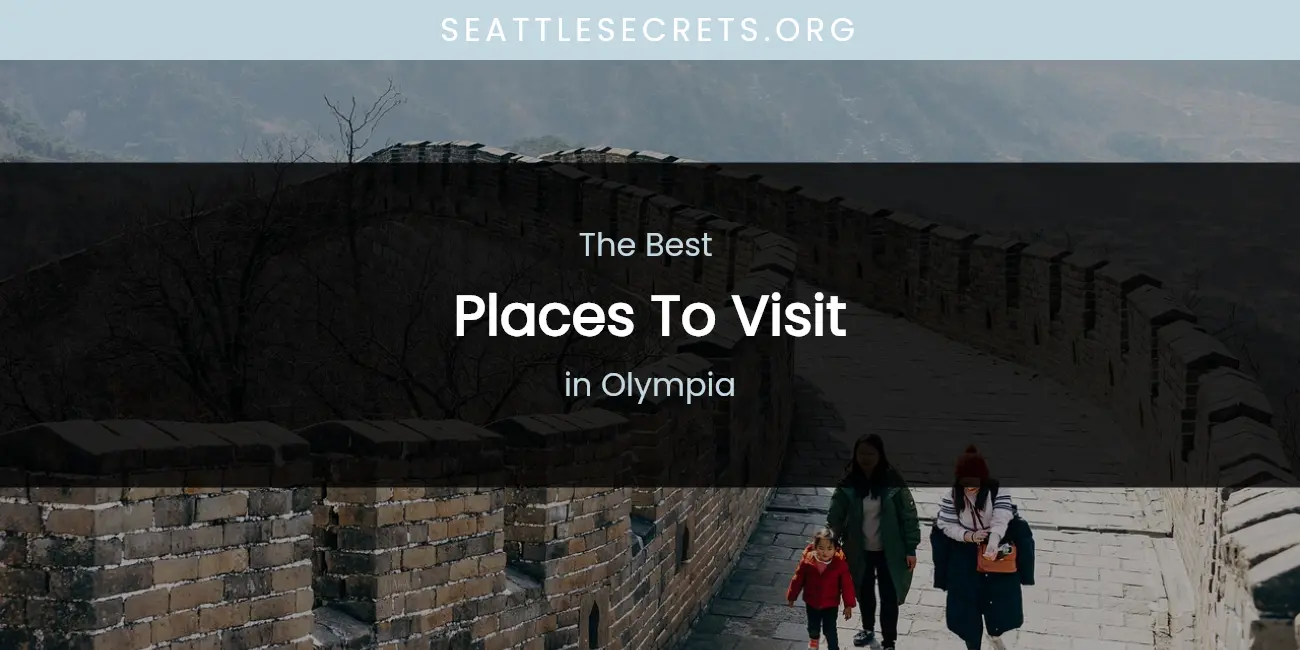 Olympia's Best Places to Visit featured