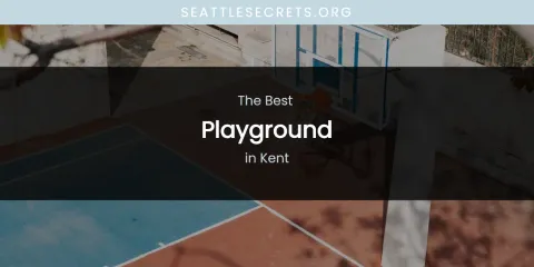 Kent's Best Playground