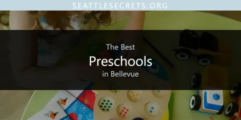 The Best Preschools in Bellevue List