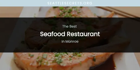 Monroe's Best Seafood Restaurant