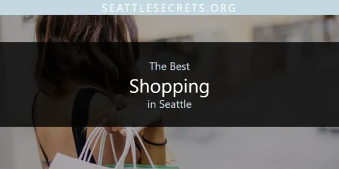 Best Shopping in Seattle: Complete Guide