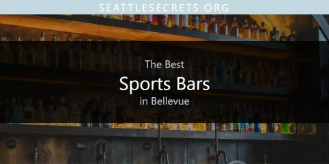 The Best Sports Bars in Bellevue