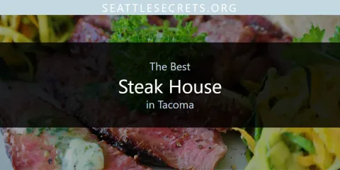 Tacoma's Best Steak House