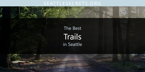 Discover the Best Trails in Seattle