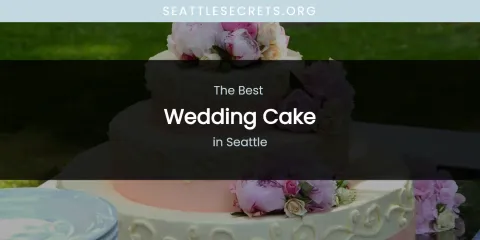 Seattle's Best Wedding Cake